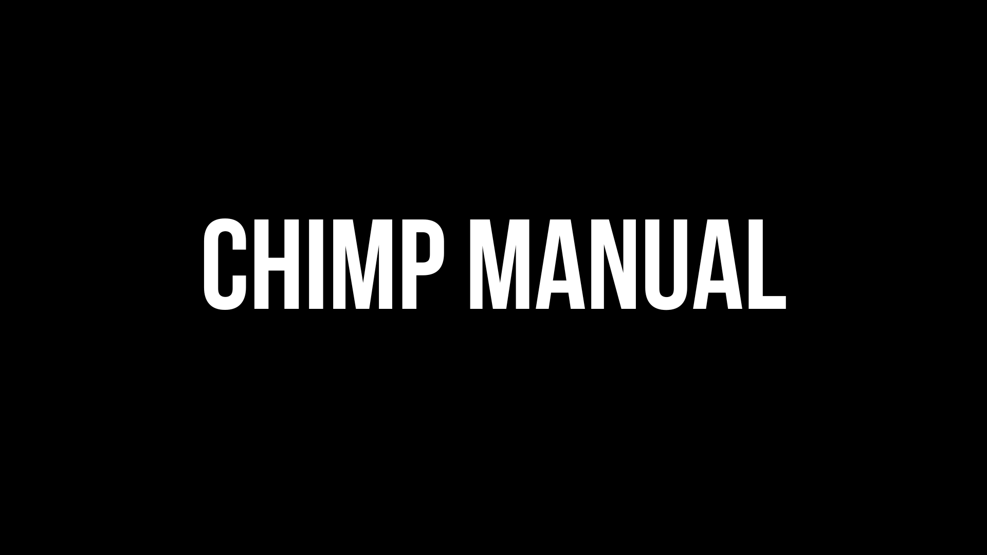 Chimp Manual